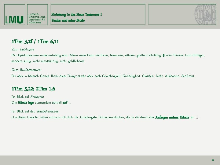 Einleitung in das Neue Testament I Paulus und seine Briefe 1 Tim 3, 2