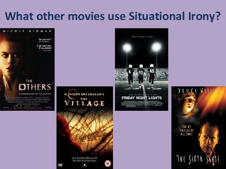 What other movies use Situational Irony? What other movies use Situational Irony?