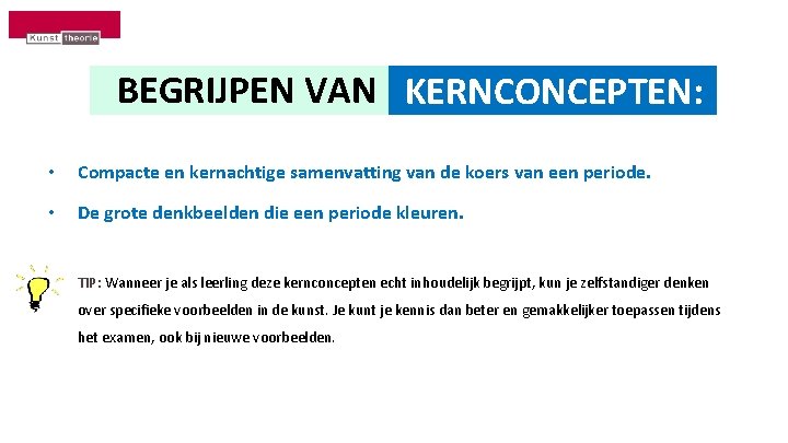 BEGRIJPEN VAN. KERNCONCEPTEN: • Compacte en kernachtige samenvatting van de koers van een periode.