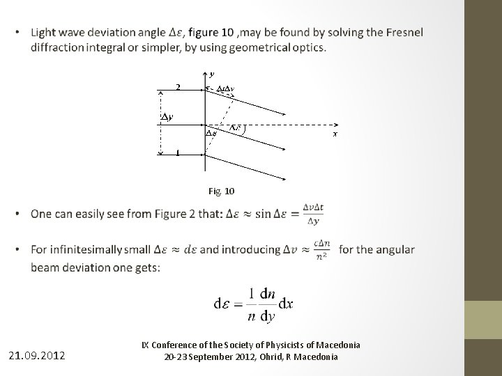 Fig. 10 21. 09. 2012 IX Conference of the Society of Physicists of Fig. 10 21. 09. 2012 IX Conference of the Society of Physicists of
