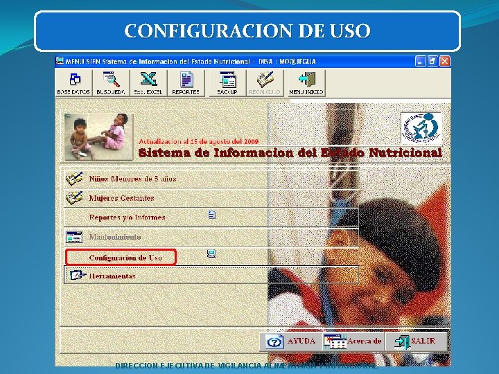 CONFIGURACION DE USO DIRECCION EJECUTIVA DE VIGILANCIA ALIMENTARIA Y NUTRICIONAL 