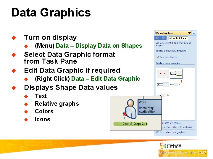 Data Graphics u Turn on display u u u Select Data Graphic format from