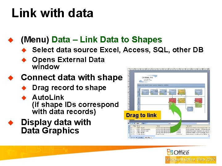 Link with data u (Menu) Data – Link Data to Shapes u u u