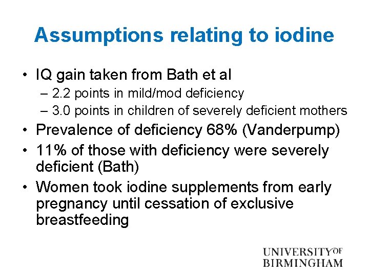 Assumptions relating to iodine • IQ gain taken from Bath et al – 2.