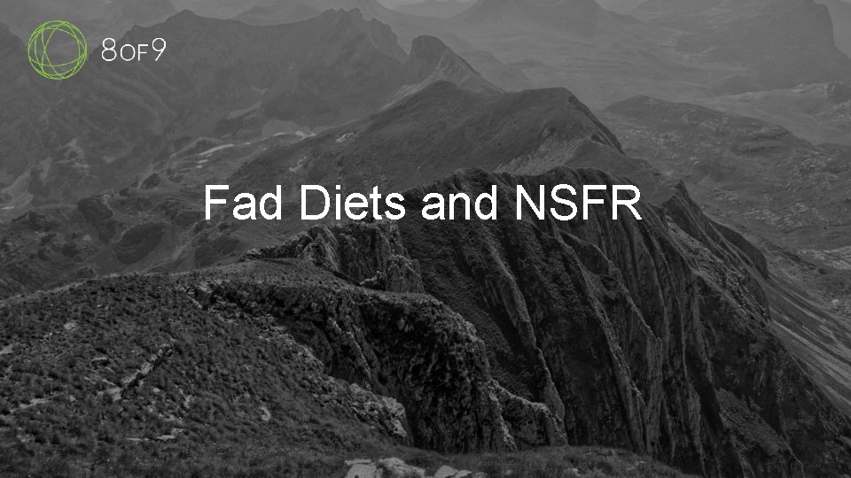 Fad Diets and NSFR 