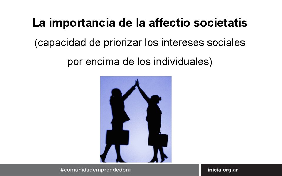 La importancia de la affectio societatis (capacidad de priorizar los intereses sociales por encima