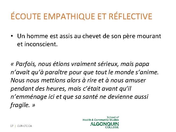 ÉCOUTE EMPATHIQUE ET RÉFLECTIVE • Un homme est assis au chevet de son père ÉCOUTE EMPATHIQUE ET RÉFLECTIVE • Un homme est assis au chevet de son père