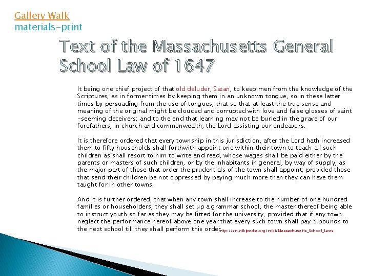 Gallery Walk materials-print Text of the Massachusetts General School Law of 1647 It being Gallery Walk materials-print Text of the Massachusetts General School Law of 1647 It being