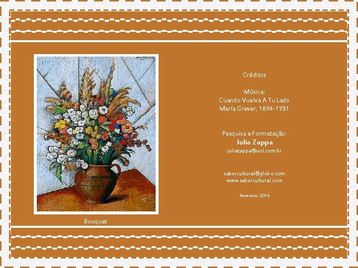 Créditos Música: Cuando Vuelva A Tu Lado María Grever, 1894 -1951 Pesquisa e Formatação: Créditos Música: Cuando Vuelva A Tu Lado María Grever, 1894 -1951 Pesquisa e Formatação: