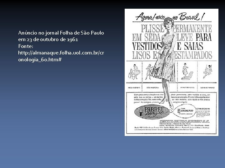 Anúncio no jornal Folha de São Paulo em 23 de outubro de 1961 Fonte: