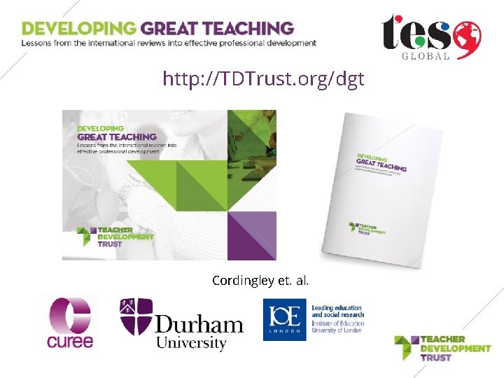 http: //TDTrust. org/dgt Cordingley et. al. http: //TDTrust. org/dgt Cordingley et. al.