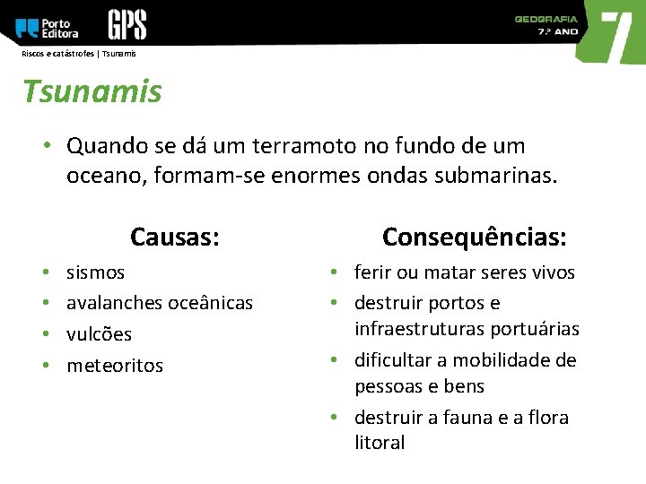 Riscos e catástrofes | Tsunamis • Quando se dá um terramoto no fundo de