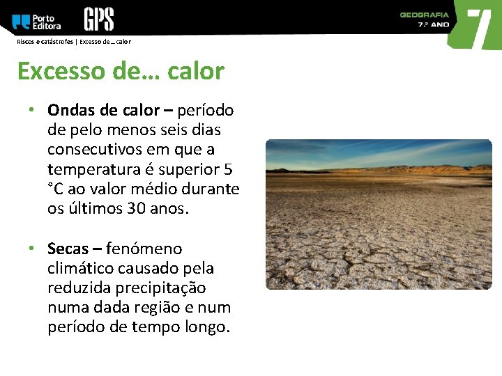 Riscos e catástrofes | Excesso de… calor • Ondas de calor – período de