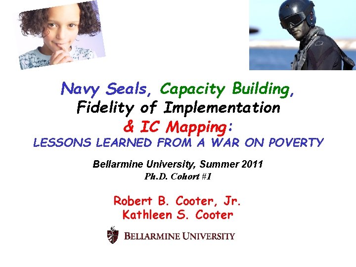 Navy Seals, Capacity Building, Fidelity of Implementation & IC Mapping: LESSONS LEARNED FROM A