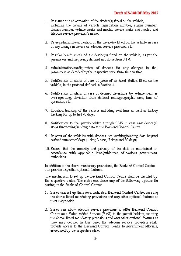 Draft AIS-140/DF/May 2017 1. Registration and activation of the device(s) fitted on the vehicle,