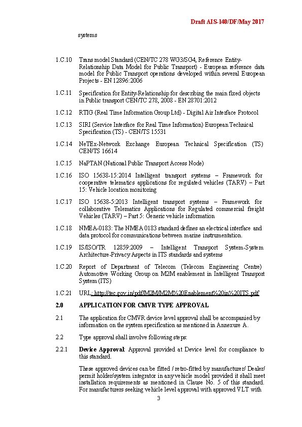 Draft AIS-140/DF/May 2017 systems 1. C. 10 Trans model Standard (CEN/TC 278 WG 3/SG