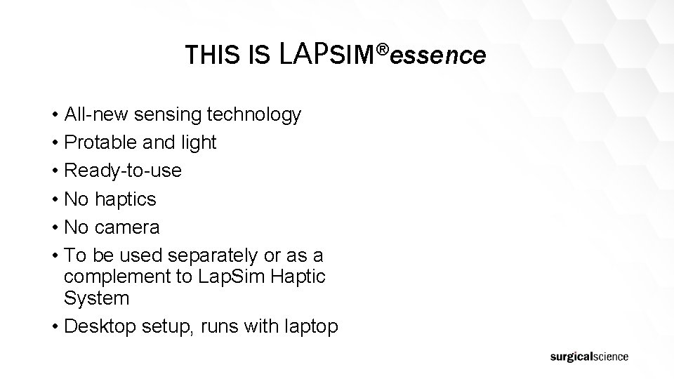 THIS IS LAPSIM®essence • All-new sensing technology • Protable and light • Ready-to-use •