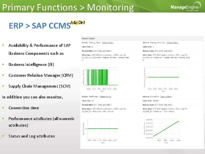 Primary Functions > Monitoring ERP > SAP CCMS Availability & Performance of SAP Business