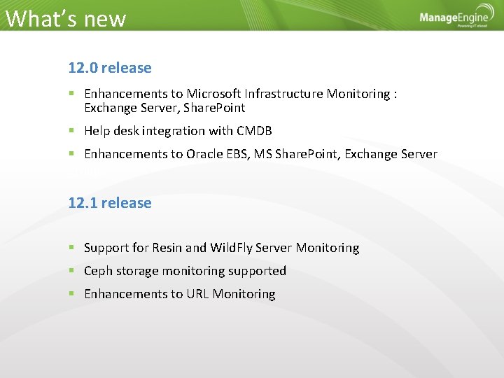 What’s new 12. 0 release Enhancements to Microsoft Infrastructure Monitoring : Exchange Server, Share.