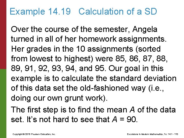 Example 14. 19 Calculation of a SD Over the course of the semester, Angela