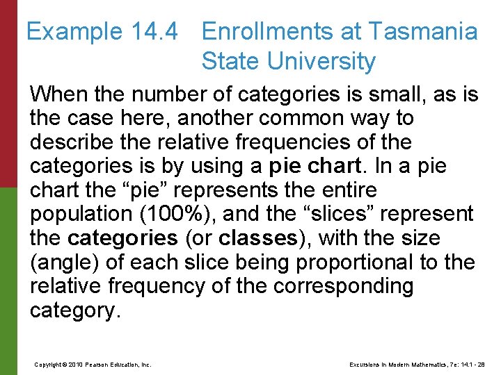 Example 14. 4 Enrollments at Tasmania State University When the number of categories is