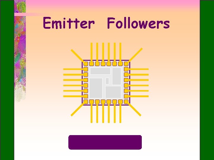 Emitter Followers 