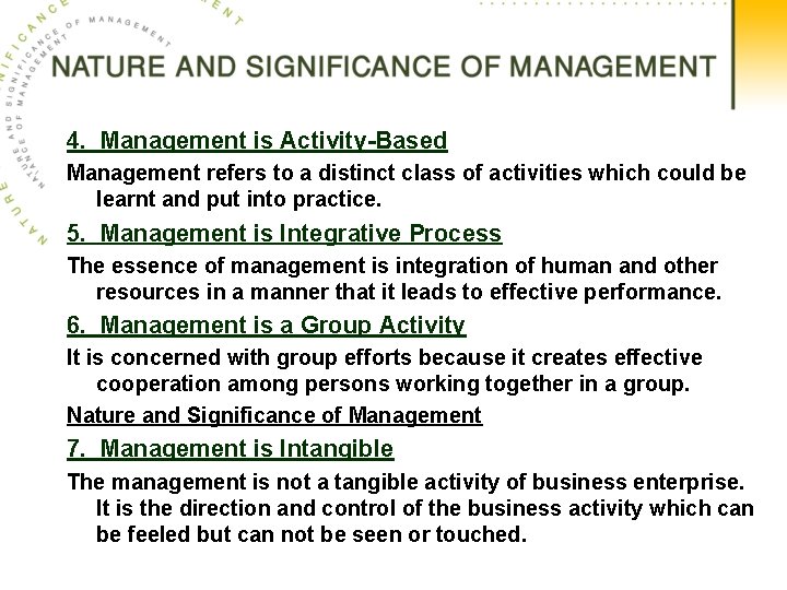 4. Management is Activity-Based Management refers to a distinct class of activities which could