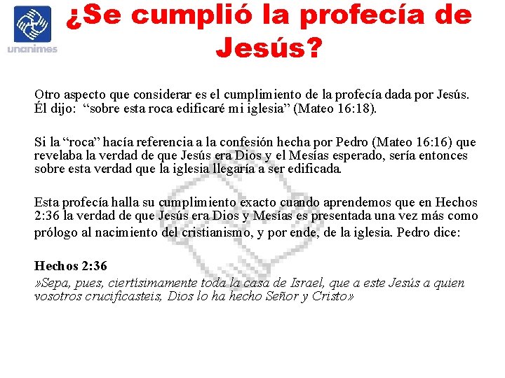 ¿Se cumplió la profecía de Jesús? Otro aspecto que considerar es el cumplimiento de