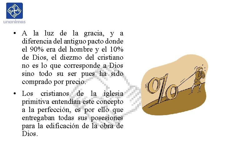  • A la luz de la gracia, y a diferencia del antiguo pacto