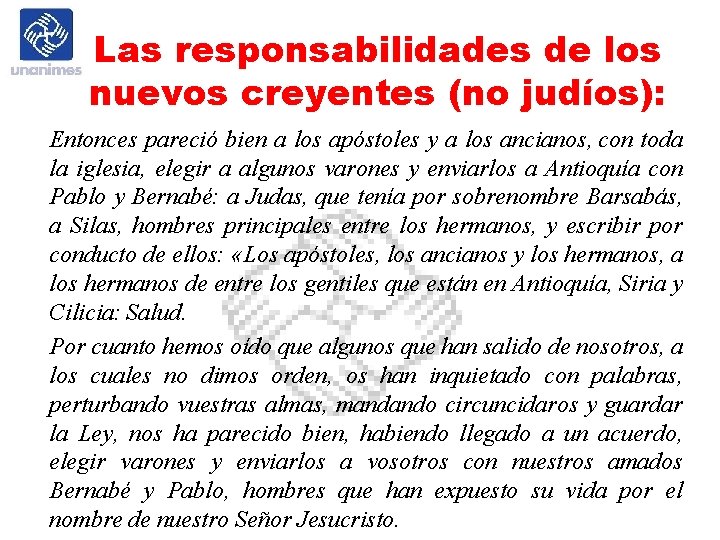 Las responsabilidades de los nuevos creyentes (no judíos): Entonces pareció bien a los apóstoles