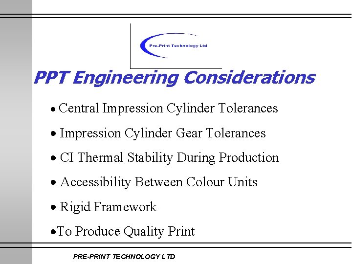 PPT Engineering Considerations · Central Impression Cylinder Tolerances · Impression Cylinder Gear Tolerances ·