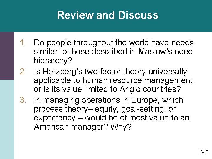 Review and Discuss 1. Do people throughout the world have needs similar to those Review and Discuss 1. Do people throughout the world have needs similar to those