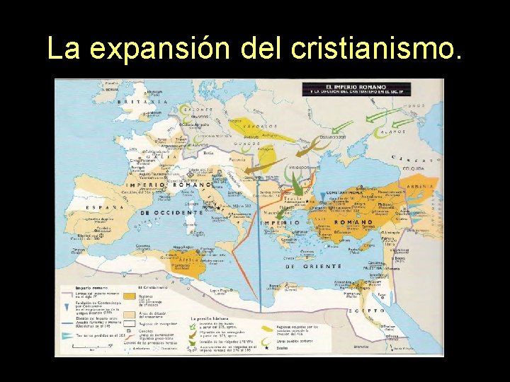 La expansión del cristianismo. 