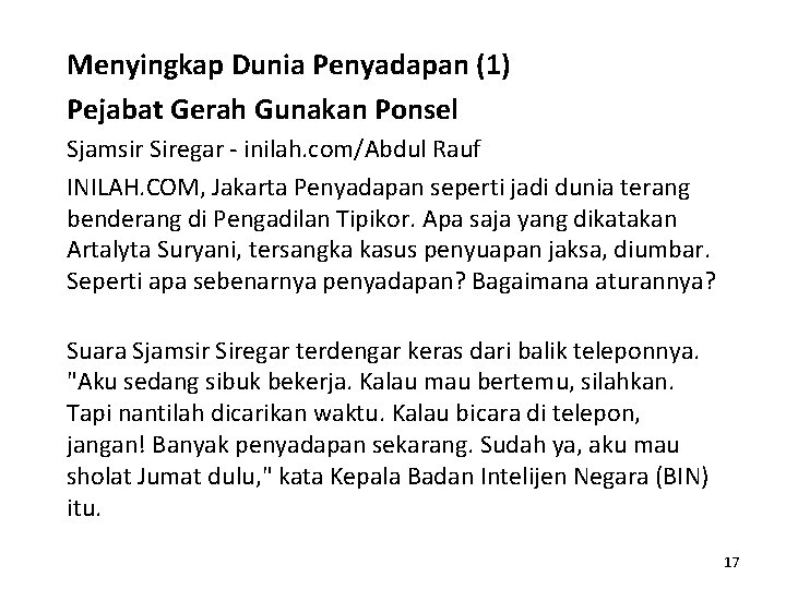 Menyingkap Dunia Penyadapan (1) Pejabat Gerah Gunakan Ponsel Sjamsir Siregar - inilah. com/Abdul Rauf