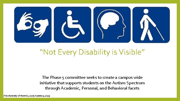 “Not Every Disability is Visible” The Phase 5 committee seeks to create a campus
