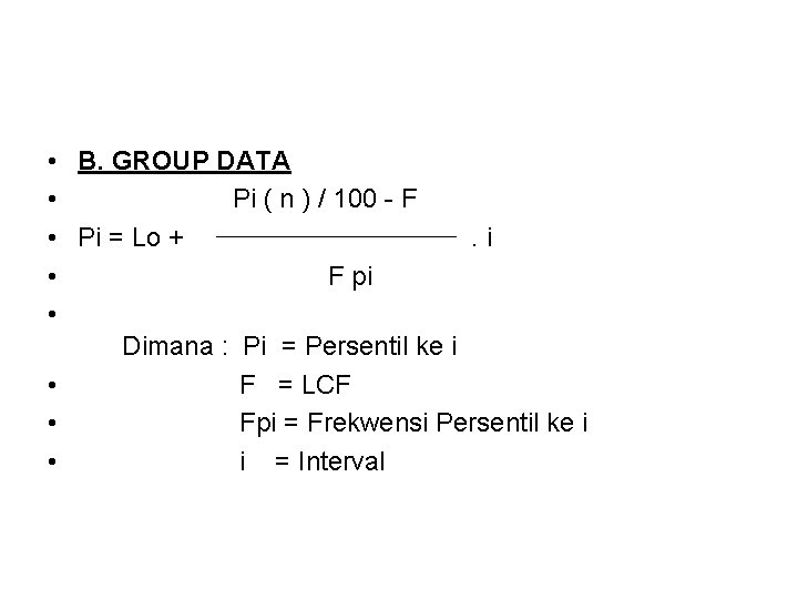  • • • B. GROUP DATA Pi ( n ) / 100 -