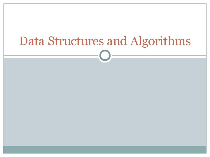 Data Structures and Algorithms 
