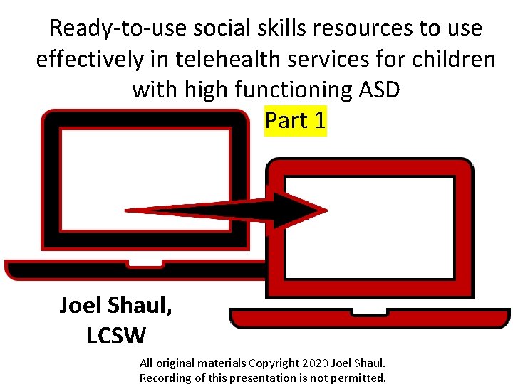 Ready-to-use social skills resources to use effectively in telehealth services for children with high Ready-to-use social skills resources to use effectively in telehealth services for children with high