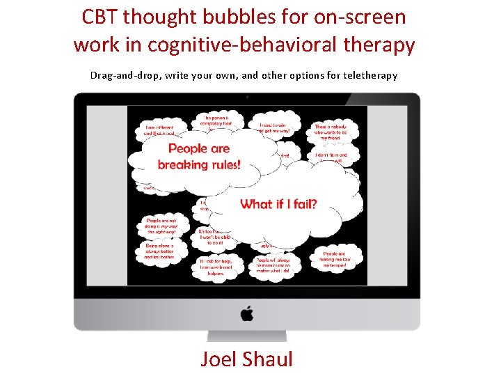 CBT thought bubbles for on-screen work in cognitive-behavioral therapy Drag-and-drop, write your own, and CBT thought bubbles for on-screen work in cognitive-behavioral therapy Drag-and-drop, write your own, and