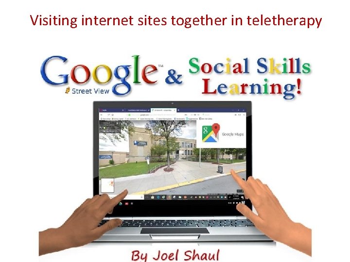 Visiting internet sites together in teletherapy Visiting internet sites together in teletherapy