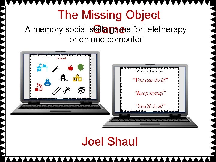 The Missing Object A memory social skills game for teletherapy Game or on one The Missing Object A memory social skills game for teletherapy Game or on one