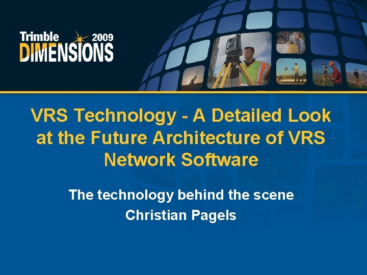 VRS Technology - A Detailed Look at the Future Architecture of VRS Network Software
