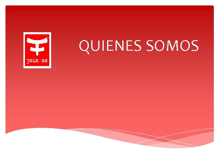 QUIENES SOMOS 