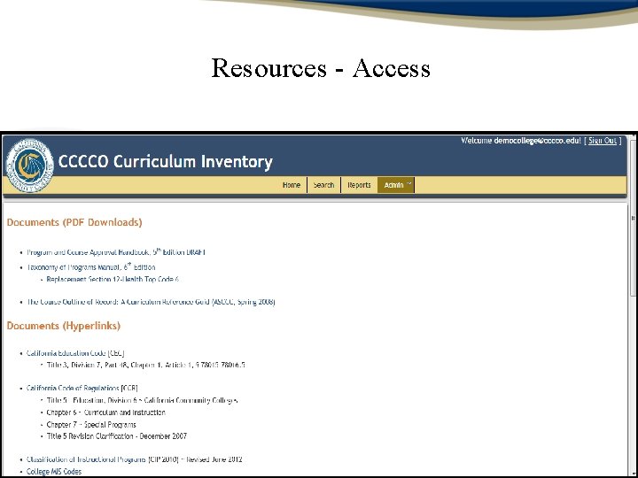 Resources - Access CALIFORNIA COMMUNITY COLLEGES CHANCELLOR’S OFFICE 