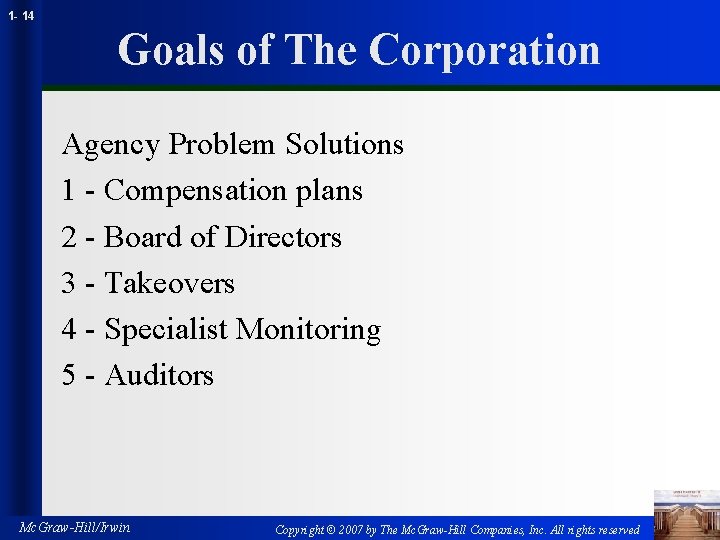 1 - 14 Goals of The Corporation Agency Problem Solutions 1 - Compensation plans
