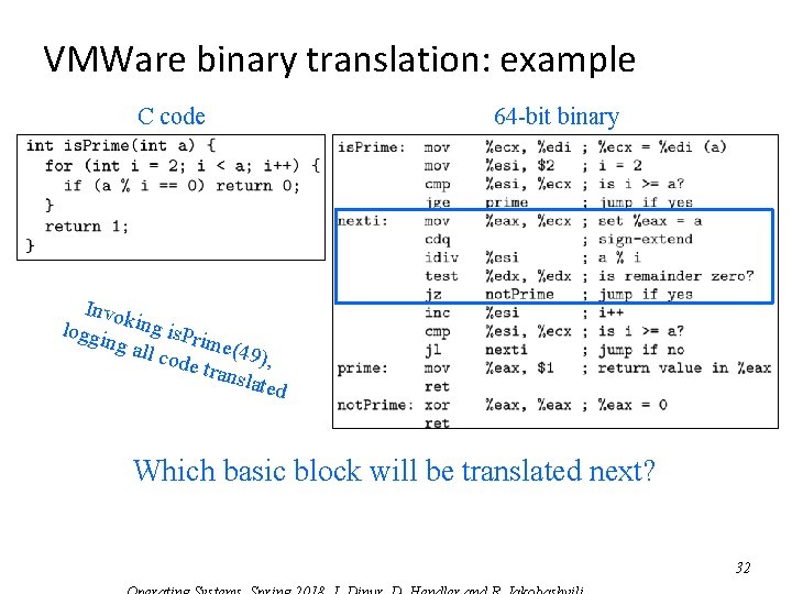 VMWare binary translation: example C code 64 -bit binary Invo loggi king is. Pr