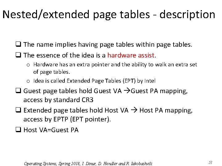 Nested/extended page tables - description q The name implies having page tables within page