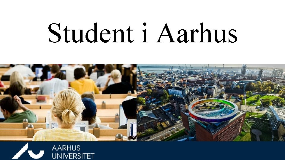 Student i Aarhus 