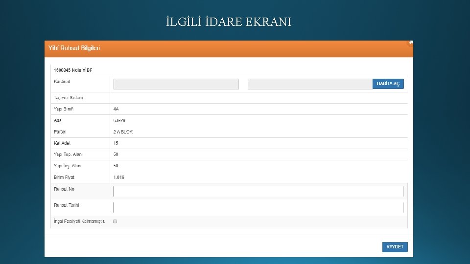 İLGİLİ İDARE EKRANI 