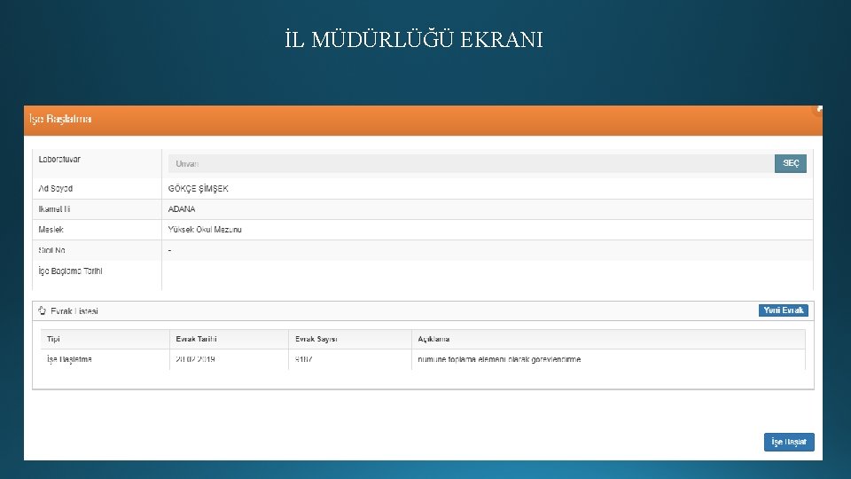 İL MÜDÜRLÜĞÜ EKRANI 